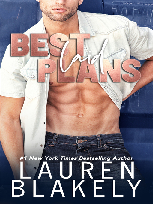 Title details for Best Laid Plans by Lauren Blakely - Available